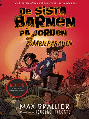 cover image of De sista barnen på jorden och zombieparaden